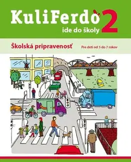 Pedagogika, vzdelávanie, vyučovanie KuliFerdo Ide do školy 2 - Michaela Gondeková,Martina Kupcová