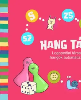 Pre deti a mládež - ostatné Hang társas - Logopédiai társasjáték hangok automatizálására - Judit Aigner