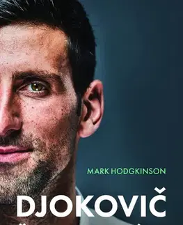Šport Djokovič. Život a kariéra - Mark Hodgkinson,Marek Pavka