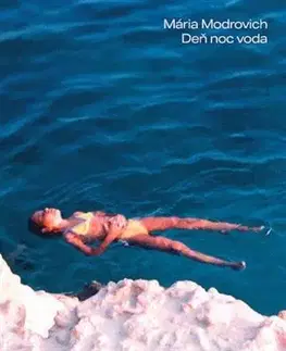Slovenská beletria Deň noc voda - Mária Modrovich