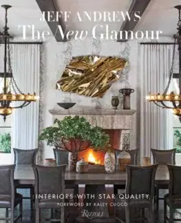Domov, zariaďovanie The New Glamour - Jeff Andrews