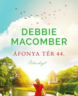 Romantická beletria Áfonya tér 44. - Debbie Macomber