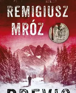 Detektívky, trilery, horory Previs - Remigiusz Mróz