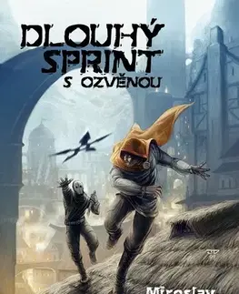 Sci-fi a fantasy Dlouhý sprint s ozvěnou - Miroslav Žamboch