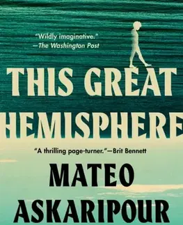 Beletria This Great Hemisphere - Mateo Askaripour
