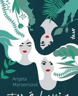 Romantická beletria Tri želania - Angela Marsonsová,Martina Šturcelová