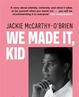 Biografie - Životopisy We Made It, Kid - Jackie McCarthy O'Brien