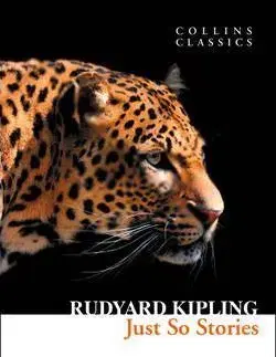 Cudzojazyčná literatúra Just So Stories - Rudyard Kipling