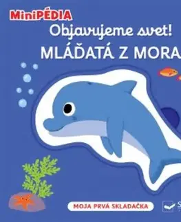 Leporelá, krabičky, puzzle knihy MiniPÉDIA Objavujeme svet! Mláďatá z mora - Nathalie Choux