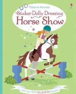 V cudzom jazyku Sticker Dolly Dressing Horse Show - Lucy Bowman,Jessica Secheret