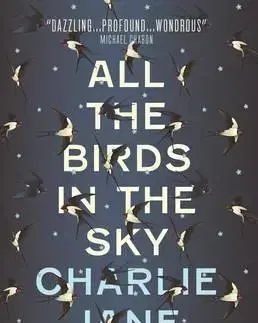 Cudzojazyčná literatúra All the Birds in the Sky - Charlie Jane Anders