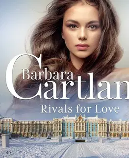 Romantická beletria Saga Egmont Rivals for Love (Barbara Cartland’s Pink Collection 47) (EN)
