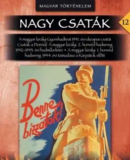 Druhá svetová vojna Nagy csaták 12. - Harcok a horogkereszt árnyékában - Harcok a horogkereszt árnyékában - Péter Szabó