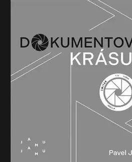 Film - encyklopédie, ročenky Dokumentovat krásu - Pavel Jirásek