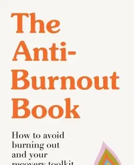 Motivačná literatúra The Anti-Burnout Book - Dr Emma Hepburn
