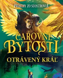 Fantasy, upíri Príbehy zo Súostrovia 2: Otrávený kráľ - Katherine Rundell,Michaela Hajduková