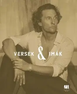 Svetová poézia Versek & imák - Matthew McConaughey,Márton Simon,Zoltán Pék