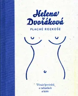 Romantická beletria Plaché rozkoše - Helena Dvořáková