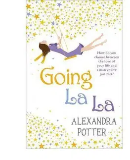 Cudzojazyčná literatúra Going La La - Alexandra Potter