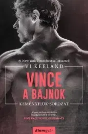 Erotická beletria Vince, a bajnok - Vi Keelandová