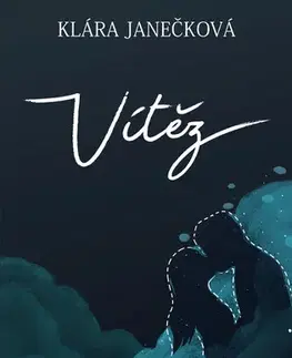 Romantická beletria Vítěz - Klára Janečková