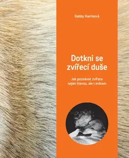Mačky Dotkni se zvířecí duše - Gabby Harrisová