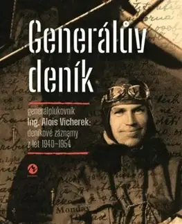 História Generálův deník - Alois Vicherek