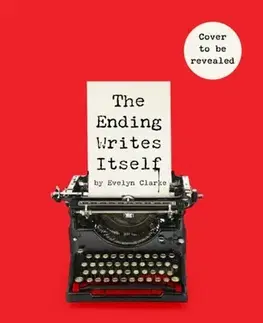 Detektívky, trilery, horory The Ending Writes Itself - Evelyn Clarke
