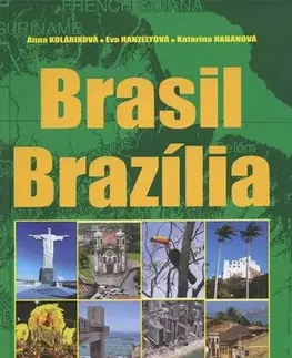 Amerika Brasil - Brazília - Kolektív autorov