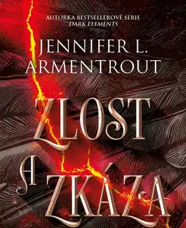 Sci-fi a fantasy Zlost a zkáza - Jennifer L. Armentrout