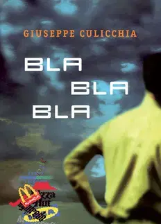 Svetová beletria Bla bla bla - Giuseppe Culicchia