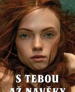 Romantická beletria S tebou až navěky - Westmoreland 3 - Judith McNaught,Eva Brožová,Tereza Blažková