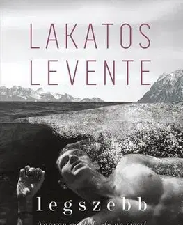 Beletria - ostatné Legszebb heged - Levente Lakatos