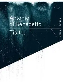 Svetová beletria Tišitel - Antonio di Benedetto