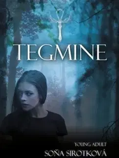 Fantasy, upíri Tegmine - Soňa Sirotková