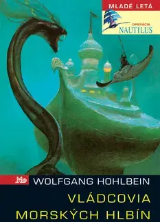Pre chlapcov Vládcovia morských hlbín - Wolfgang Hohlbein