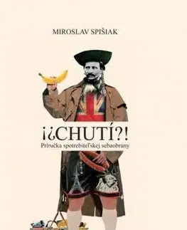 Slovenská beletria Chutí?! - Miroslav Spišiak