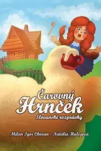 Rozprávky Čarovný hrnček - Kolektív autorov