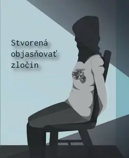 Detektívky, trilery, horory Stvorená objasňovať zločin - Vojtech Beniczky