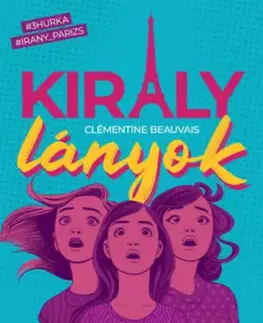 Humor a satira Király lányok - Clementine Beauvais