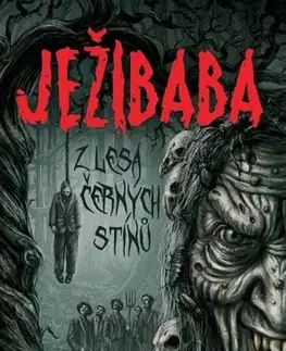 Detektívky, trilery, horory Ježibaba z Lesa černých stínů - Ivan Kučera