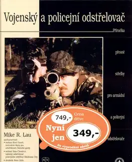 Šport - ostatné Vojenský a policejní odstřelovač - Mike R. Lau