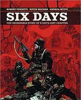 Komiksy Six Days - Robert Venditti,Kevin Maurer
