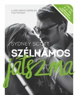 Romantická beletria Szélhámos játszma - Sydney Scott