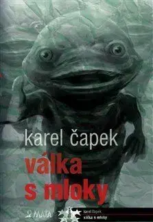 Česká beletria Válka s mloky - Karel Čapek