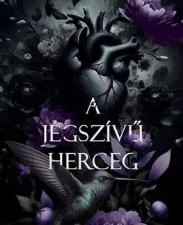 Erotická beletria A jégszívű herceg (Fekete szív 3.) - Éldekorált kiadás - Lexie King