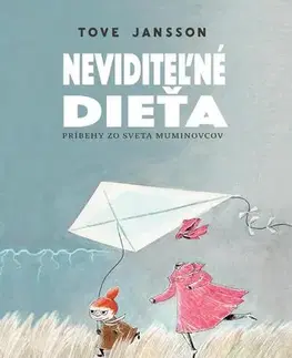 Pre deti a mládež - ostatné Neviditeľné dieťa - Tove Jansson