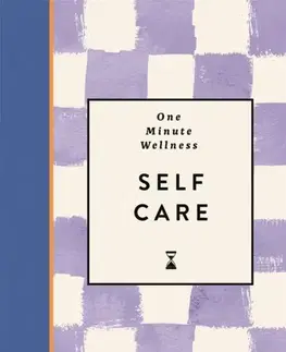 Motivačná literatúra One-Minute Wellness: Self-care - Abi Smith
