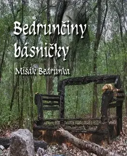 Poézia Bedrunčiny básničky - Mišák Bedrunka