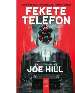 Detektívky, trilery, horory Fekete telefon - Joe Hill,Zoltán Pék,Tamás Uram